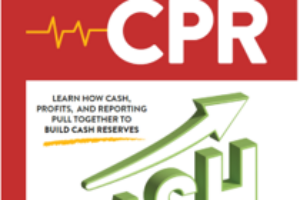 BUSINESS CPR: Solving the Profit but No Cash Problem